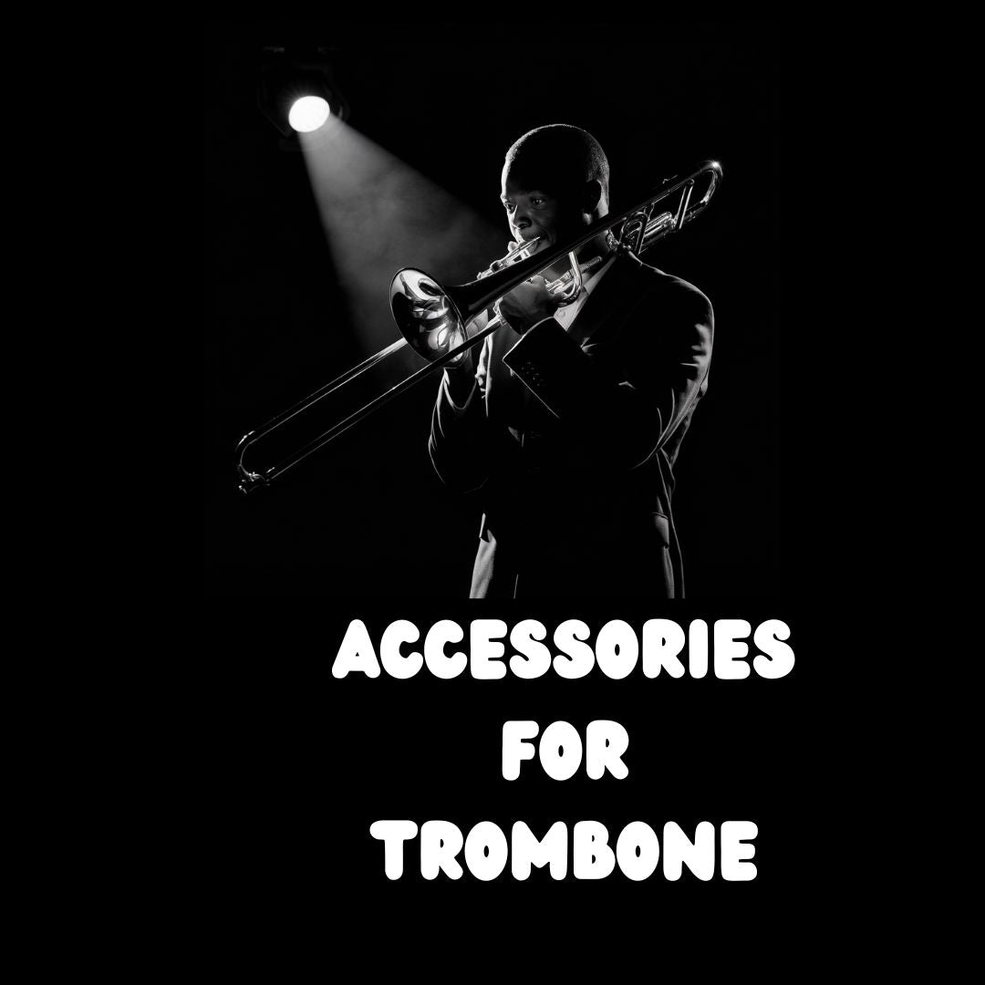 Accessories for Trombone